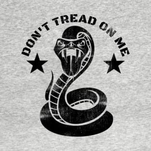 DON'T TREAD ON ME T-Shirt